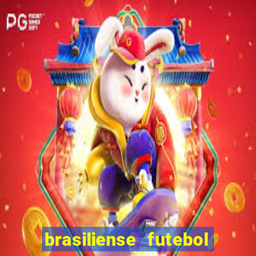 brasiliense futebol clube maior de 18